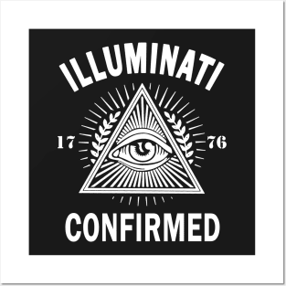 ILLUMINATI CONFIRMED - NEW WORLD ORDER CONSPIRACY Posters and Art